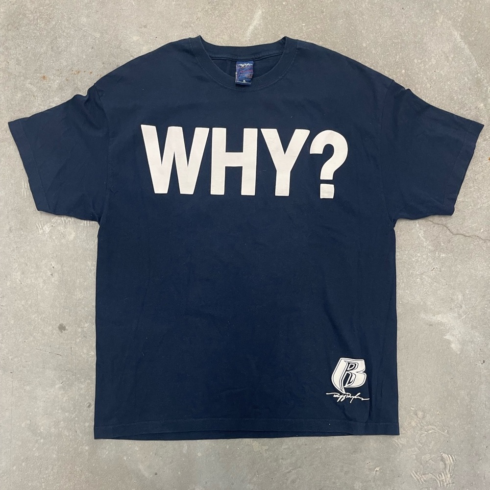 Ruff Ryders “Why” T shirt